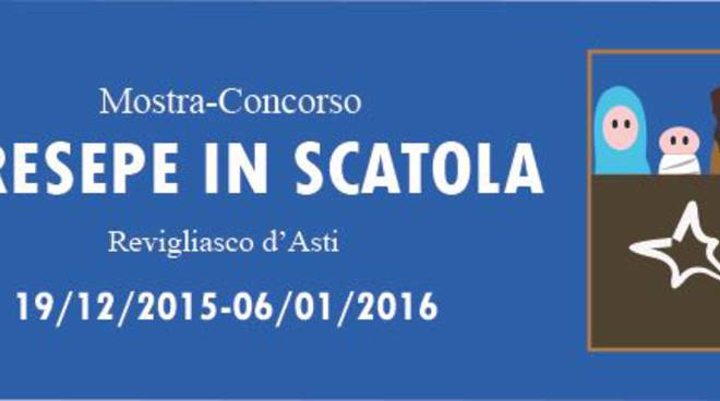 Revigliasco d'Asti, al via la mostra-concorso "Presepe in scatola"