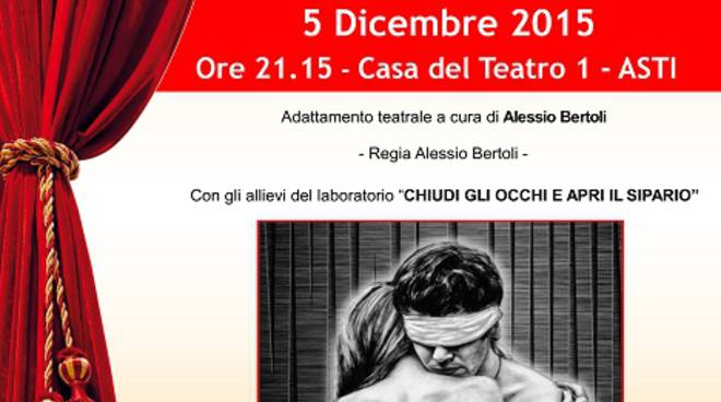 Sabato l'Apri di Asti presenta lo spettacolo teatrale “Il Paese dei Ciechi”