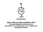 Alba e Bra per Bacco&Orfeo 2017: i Concerti Aperitivo della domenica