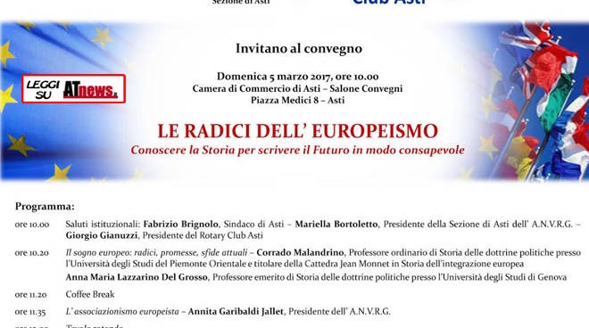 Camera di Commercio di Asti, convegno sulle radici dell’Europeismo organizzato dall’A.N.V.R.G. e dal Rotary