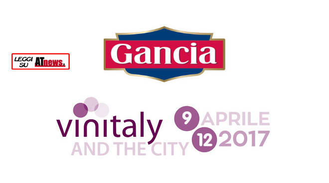 Casa Gancia di Canelli è nuovo protagonista al Vinitaly 2017