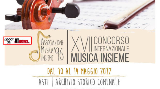 Asti, al via il XVII° Concorso Internazionale Musica Insieme