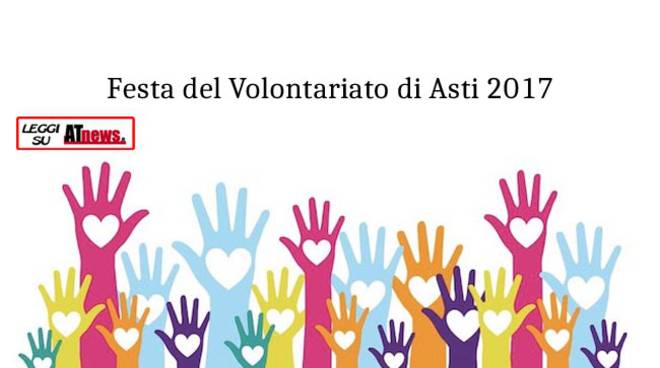 Lunedì la presentazione della Festa del Volontariato di Asti 2017