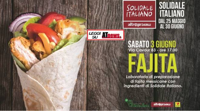 Sabato ad Asti il laboratorio per preparare la fajita messicana