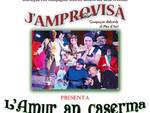 J'Amprovisa" di Piea presenta "L'Amur an Caserma"