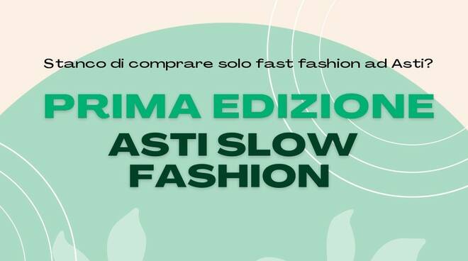 Asti Slow Fashion