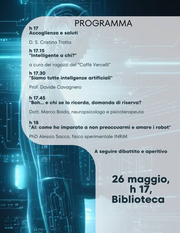 Liceo Vercelli convegno su Intelligenza Artificiale, fisica, filosofia, psicologia